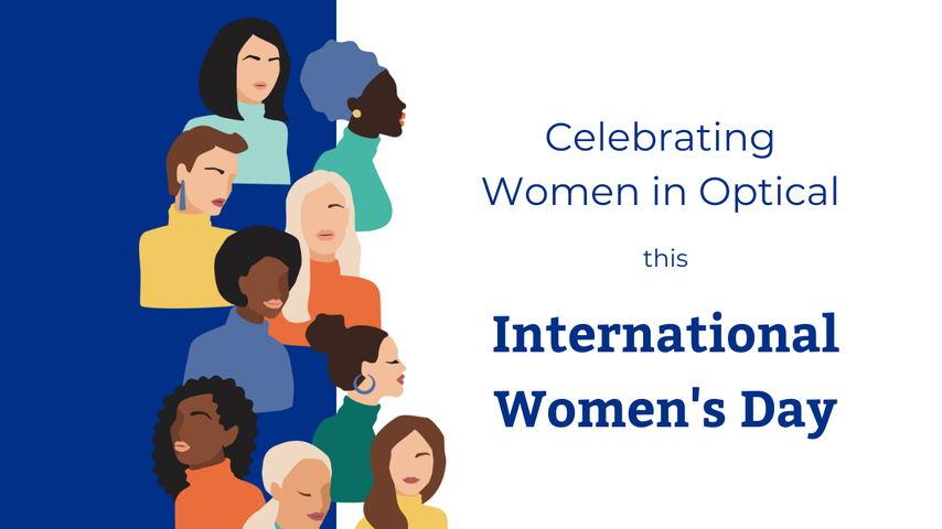 Celebrating Women in Optical this International Women's Day